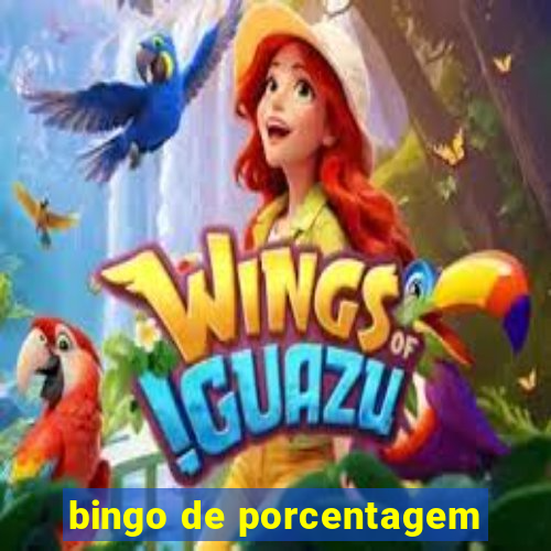 bingo de porcentagem